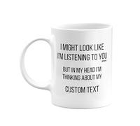 MIPOMALL Personalised Mug Present with Text, for Mum or Dad from Pet, Joke or Silly, Gifts for Men or Women, Secret Santa, Presents for Christmas, I'm Thinking of mm-CA_228_1