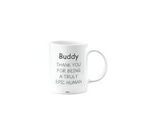 MIPOMALL Thank You Mug Present for Buddy, Appreciation Gift for Men or Women, Happy Birthday, Presents for Christmas, Thank You Being a Truly Epic Human, mm-CA_175_35