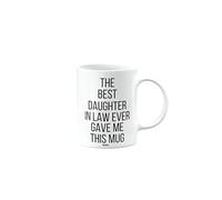 MIPOMALL The Best Daughter in Law Ever Gave Me This Mug, Funny Birthday Gifts for Men or Women, Secret Santa, Presents for Christmas, mm-CA_208_60