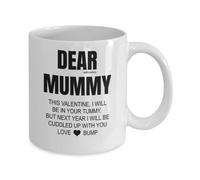 MIPOMALL Valentines Gifts from Bump, to Mum Mummy from Baby, New Mum to be Gift, Valentines Day Presents for Wife, This Year, Funny Coffee Mug Tea Cup - Dear Mummy Love Bump