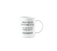 MIPOMALL Volkswagen Mug, Volkswagen Car Gifts for Men or Women, Birthday Mug, Presents for Christmas, I Might Look Like I'm Listening to You, but in My Head I'm Thinking About My, mm-CA_155_139