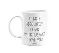 MIPOMALL Work Husband Mug, Work Husbands Cup Gifts, Let me be Absolutely Clear I Love You, Presents for Men, Women, Male, Female, him, her, Birthday, Christmas, White Coffee Mugs Cups - wm-003c_258