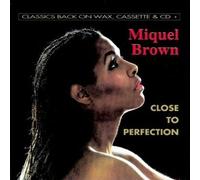 MIQUEL BROWN - Close to Perfection