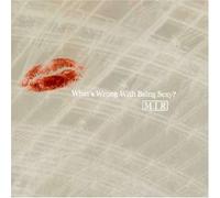 What's Wrong With Being Sexy? – Universal Music Group