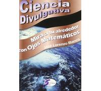 Mira a tu alrededor con ojos matemáticos