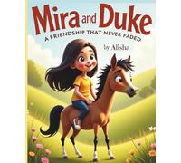 Mira and Duke: A Friendship That Never Faded