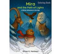 Mira and the Path of Lights: A Winter Adventure in the Alps