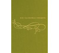 Mira Calligraphiae Monumenta - A Sixteenth-Century Calligraphic Manuscript Inscribed by Georg Bocskay and Illuminated by Joris Joefnagel: A ... Joris Hoefnagel (Getty Publications - (Yale))