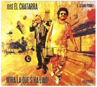 Jose Chatarra El - Mira la Que S'ha Liao
