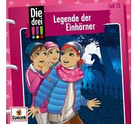 Mira Sol – Die Drei !!! 073/Legende der Einhörner – CD
