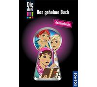 Mira Sol Karin Helmreich Ina Biber Die drei Das geheime Buch (Hardback)