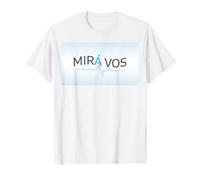 Mirá VOS! T-Shirt