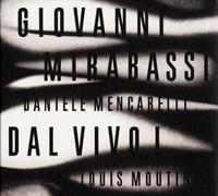 Mirabassi, Giovanni - Dal Vivo! (Mencarelli, Moutin)