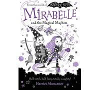 Mirabelle and the Magical Mayhem