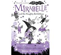 Mirabelle and the Naughty Bat Kittens – Volume 5 – Oxford University Press