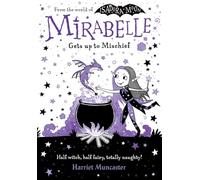 Mirabelle Gets up to Mischief