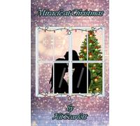 Miracle at Christmas (Small Town Miracles)