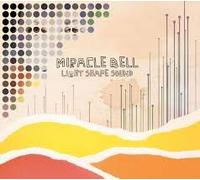 Miracle Bell - Light Shape Sound [Import]
