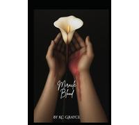 Miracle Blood: Part One: Becoming