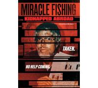 Miracle Fishing: Kidnapped Abroad