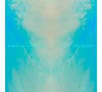 Miracle Fortress - Was I the Wave [VINYL]