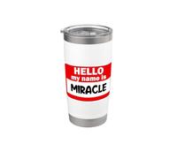Miracle Hello Hi My Name is Tshirt Name On Custom Stainless Steel Insulated Tumbler