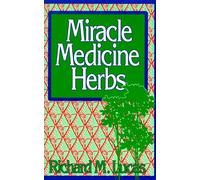 Miracle Medicine Herbs (Reward Books)