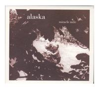 Miracle Mile - Alaska