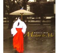 Miracle Mile - Mystery To Me EP