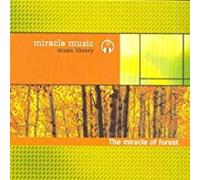 Miracle Music - THE MIRACLE OF FOREST