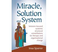 Miracle, Solution and System