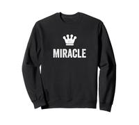 Miracle the Queen/Crown & Name for Women Called Miracle Sweatshirt