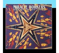 Miracle Workers - Roll Out The Red Carpet