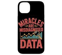Miracles Are Misdiagnosed Data Case for iPhone 14 Plus