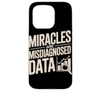 Miracles Are Misdiagnosed Data Case for iPhone 15 Pro