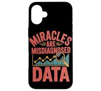 Miracles Are Misdiagnosed Data Case for iPhone 16 Plus