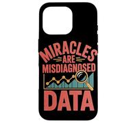Miracles Are Misdiagnosed Data Case for iPhone 16 Pro