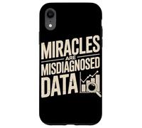 Miracles Are Misdiagnosed Data Case for iPhone XR