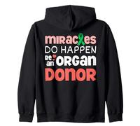 Miracles Do Happen Be Kidney Organ Donor Awareness Zip Hoodie