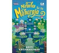 Miracles for the Maharaja