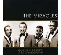 Miracles - Golden Legends: The Miracles