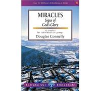 Miracles (Lifebuilder Study Guides): Signs of God's Glory (Lifebuilder Bible Study Guides)
