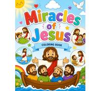 Miracles of Jesus, Bible Miracles Coloring Book, Jesus’ Miracles Coloring Book with 27 images, 8.5" X 11" by Rachel Antony