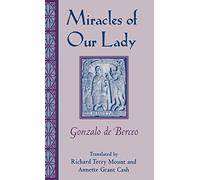 Miracles of Our Lady: 41 (Studies in Romance Languages)