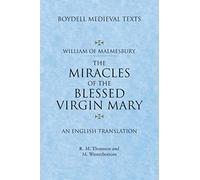 Miracles of the Blessed Virgin Mary: An English Translation (Boydell Medieval Texts)