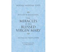 Miracles of the Blessed Virgin Mary: An English Translation (Boydell Medieval Texts)