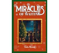 Miracles of Waiting
