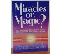 Miracles or Magic