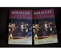 Miracles: The Credibility of the New Testament Accounts (2 Volume Set)