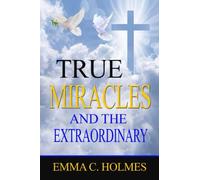 Miracles & The Extraordinary